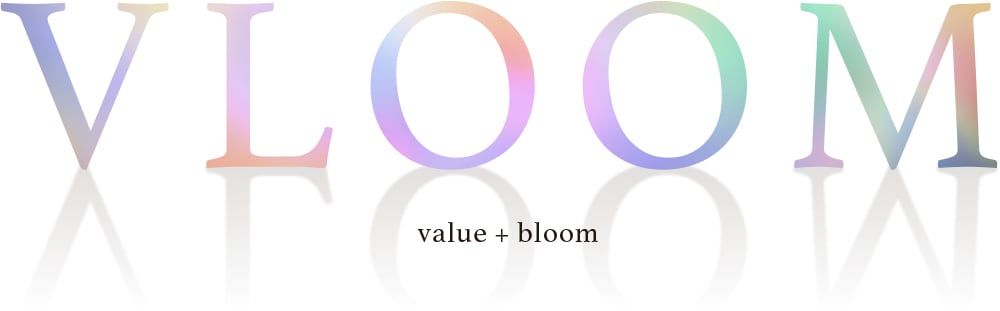 VLOOM　価値を満開に咲かせます
